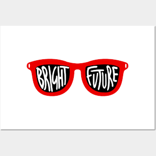 Bright Future Sunglasses Posters and Art